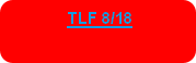 TLF 8/18